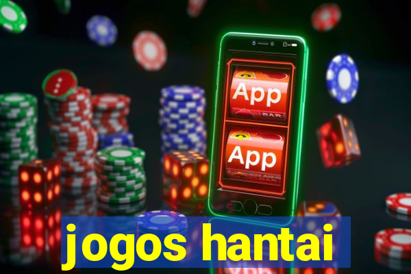 jogos hantai